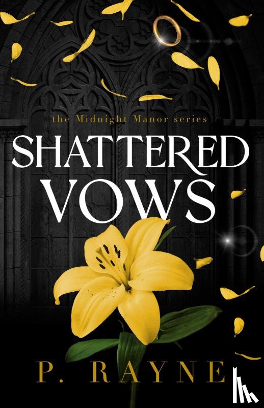 Rayne, P. - Shattered Vows (Large Print)