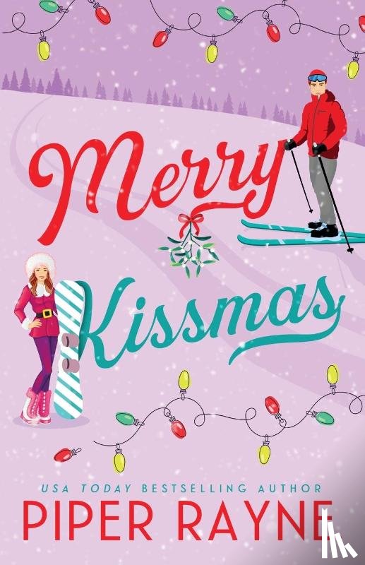 Rayne, Piper - Merry Kissmas (Large Print)