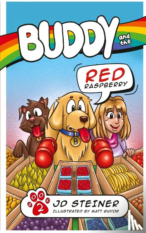 Steiner, Jd - Buddy and the Red Raspberry