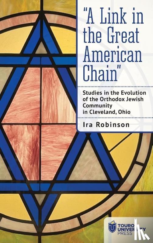 Robinson, Ira - "A Link in the Great American Chain"