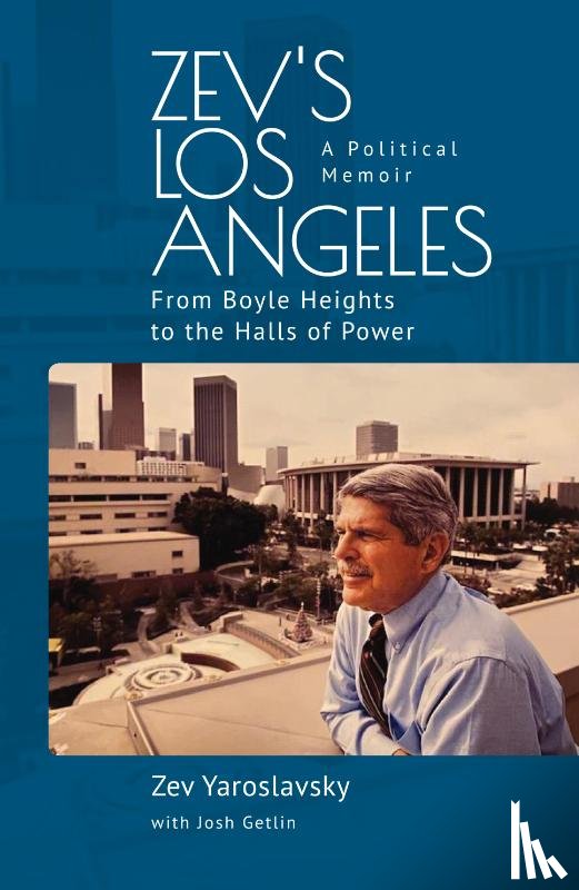 Yaroslavsky, Zev - Zev's Los Angeles