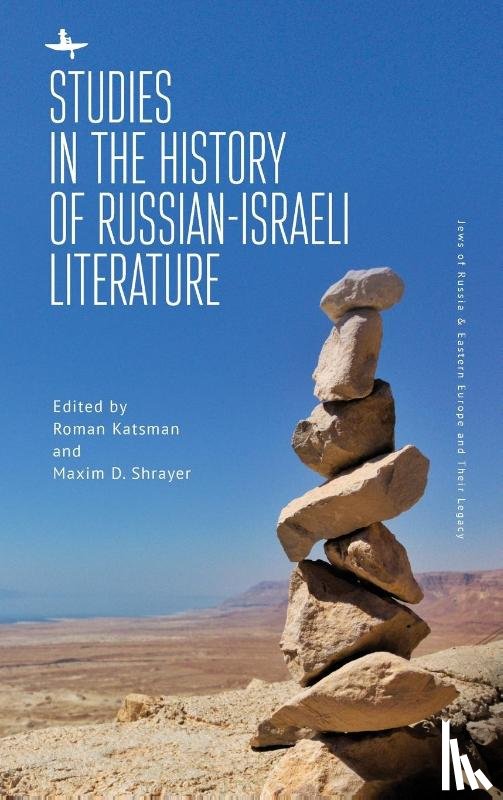  - Studies in the History of Russian-Israeli Literature