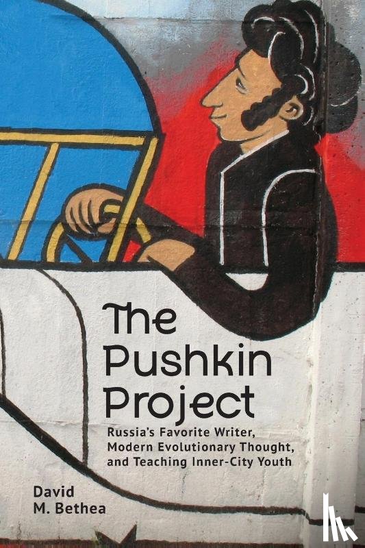 Bethea, David - The Pushkin Project