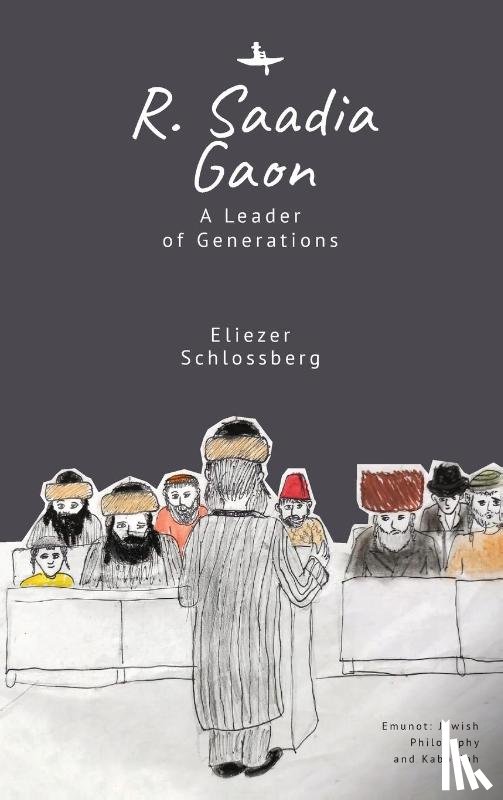 Schlossberg, Eliezer - R. Saadia Gaon