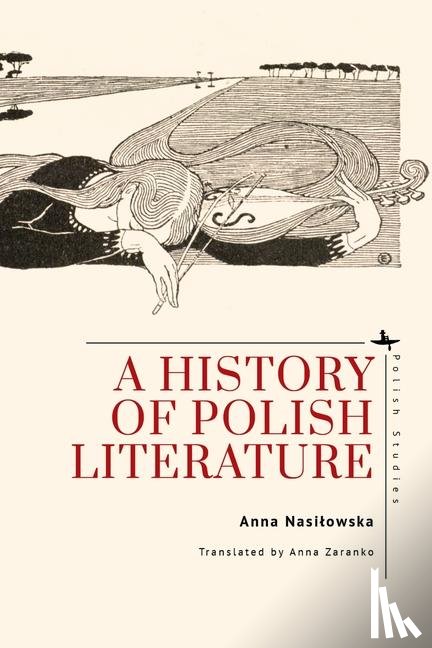 Nasilowska, Anna - A History of Polish Literature