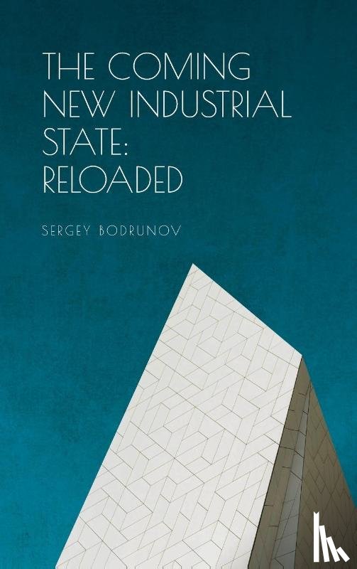 Bodrunov, Sergey - The Coming of New Industrial Society