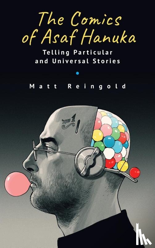 Reingold, Matt - The Comics of Asaf Hanuka