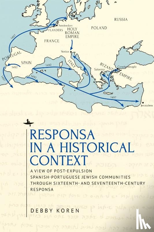 Koren, Debby - Responsa in a Historical Context