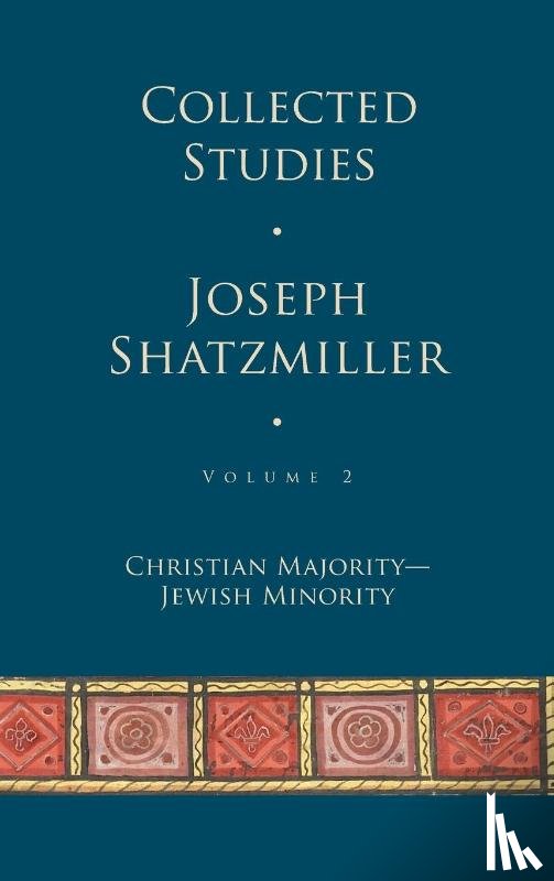 Shatzmiller, Joseph - Collected Studies