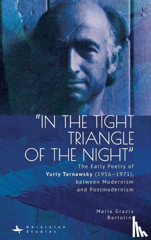 Bartolini, Maria Grazia - "In the Tight Triangle of the Night"