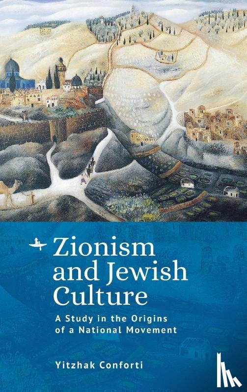 Conforti, Yitzhak - Zionism and Jewish Culture