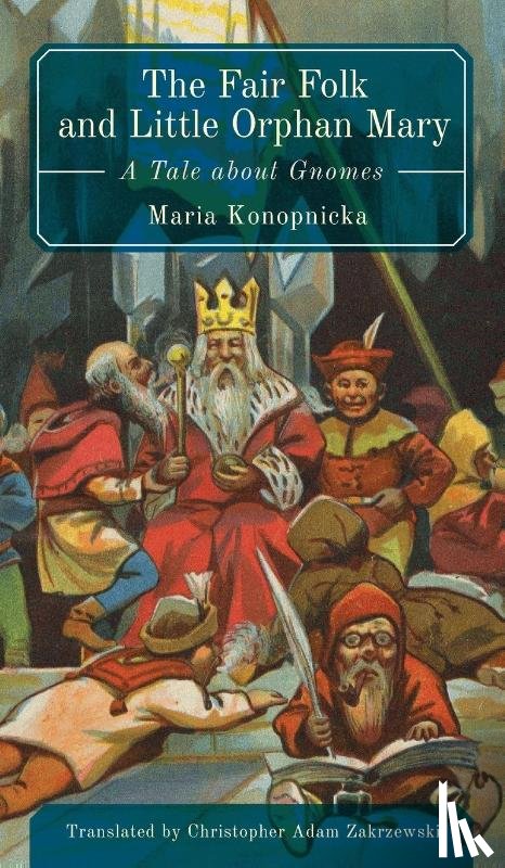 Konopnicka, Maria - The Fair Folk And Little Orphan Mary
