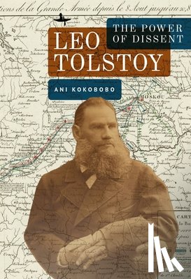 Kokobobo, Ani - Leo Tolstoy: The Power of Dissent