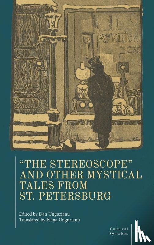  - "The Stereoscope" and Other Mystical Tales from St. Petersburg