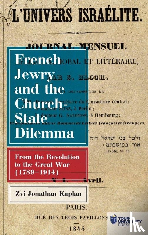 Kaplan, Zvi Jonathan - French Jewry and the Church-State Dilemma
