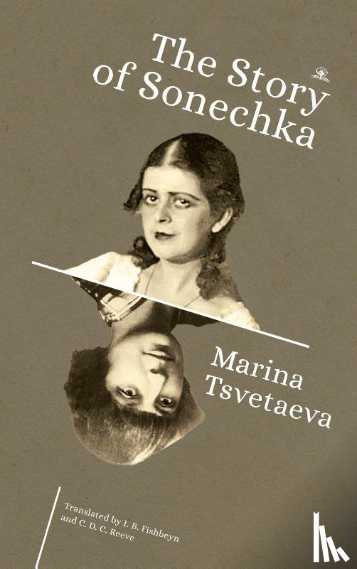 Tsvetaeva, Marina - The Story of Sonechka