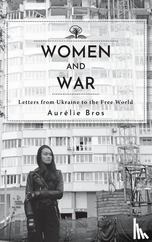 Bros, Aurélie - Women and War