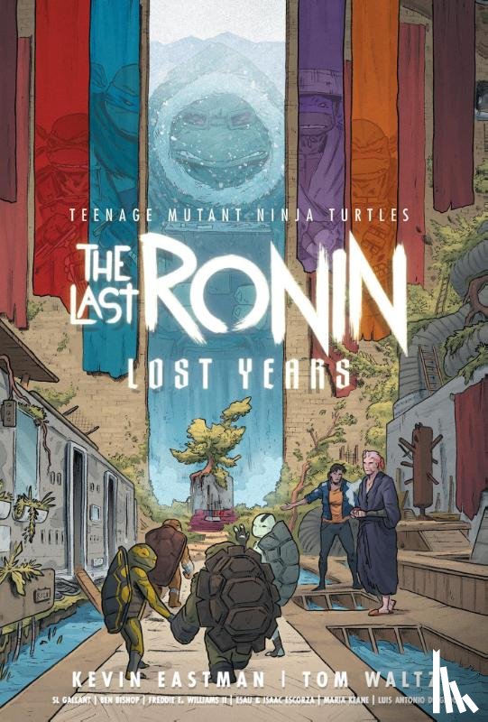Eastman, Kevin, Waltz, Tom - Teenage Mutant Ninja Turtles: The Last Ronin--Lost Years