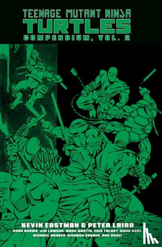Eastman, Kevin, Laird, Peter - Teenage Mutant Ninja Turtles Compendium, Vol. 2