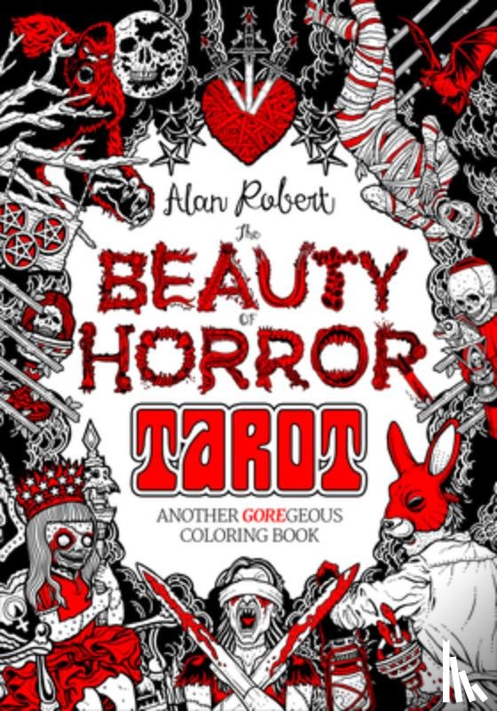 Robert, Alan - The Beauty of Horror: Tarot Coloring Book