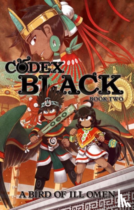 Lozano, Camilo Moncada - Codex Black (Book Two): Bird of Ill Omen