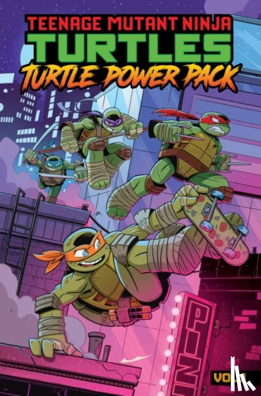 Walker, Landry Q., Clarrain, Dean - Teenage Mutant Ninja Turtles: Turtle Power Pack, Vol. 1