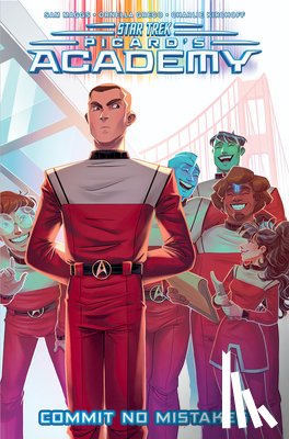 Maggs, Sam, Greco, Ornella - Star Trek: Picard's Academy--Commit No Mistakes