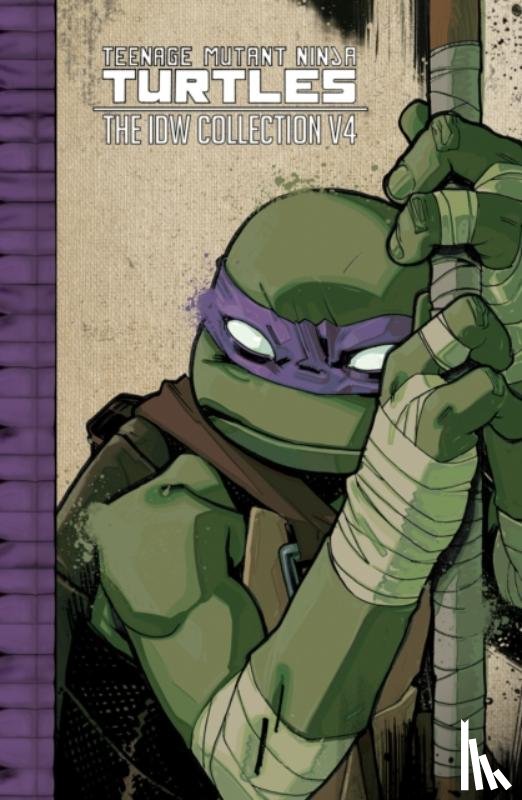 Eastman, Kevin, Waltz, Tom - Teenage Mutant Ninja Turtles: The IDW Collection Volume 4