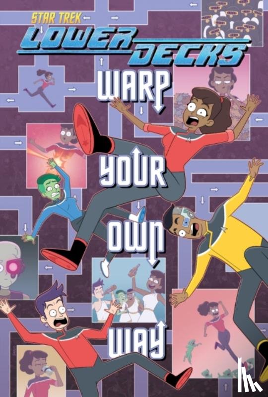 North, Ryan, Fenoglio, Chris - Star Trek: Lower Decks—Warp Your Own Way