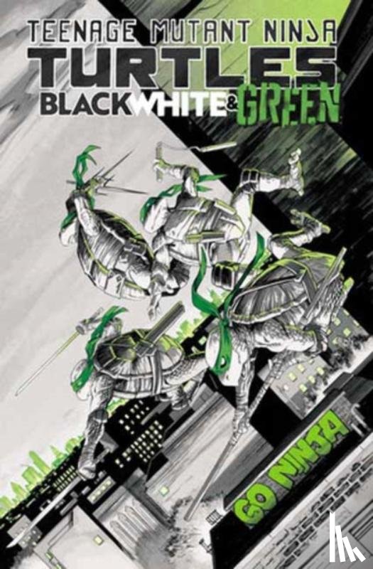 Baker, Dave, Ganucheau, Paulina - Teenage Mutant Ninja Turtles: Black, White, and Green