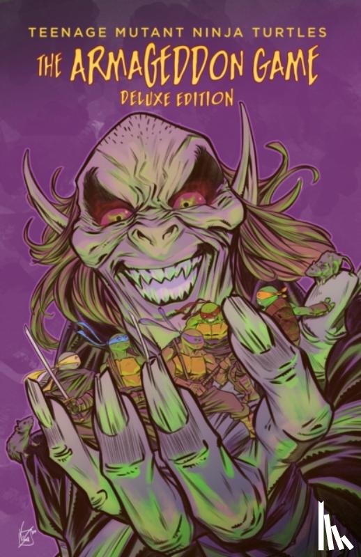 Waltz, Tom, Campbell, Sophie - Teenage Mutant Ninja Turtles: The Armageddon Game Deluxe Edition