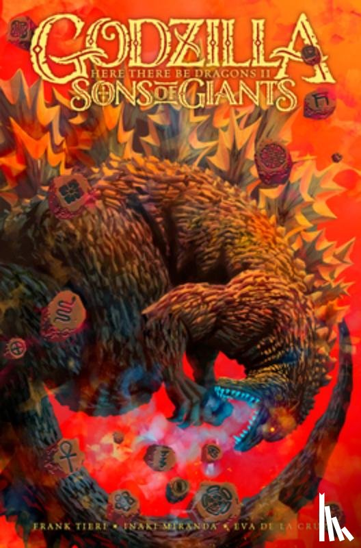 Tieri, Frank, Miranda, Inaki - Godzilla: Here There Be Dragons II—Sons of Giants