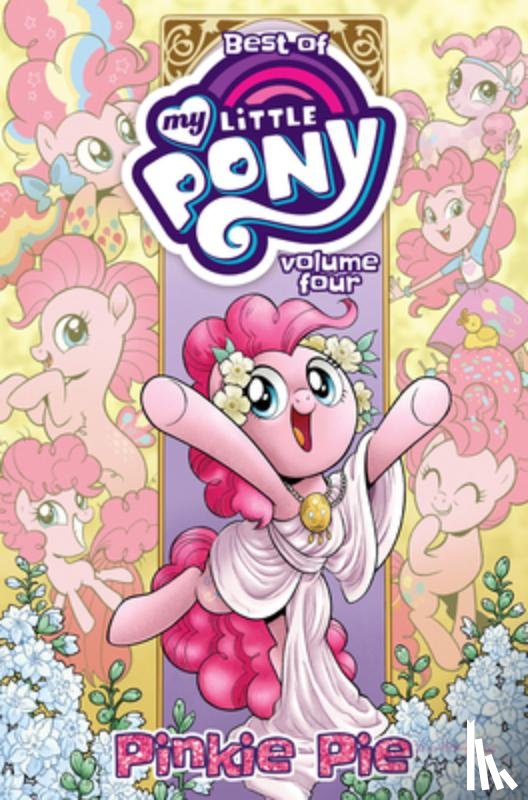 Whitley, Jeremy, Zahler, Thom - Best of My Little Pony, Vol. 4: Pinkie Pie
