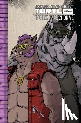 Waltz, Tom, Eastman, Kevin - Teenage Mutant Ninja Turtles: The IDW Collection Volume 8