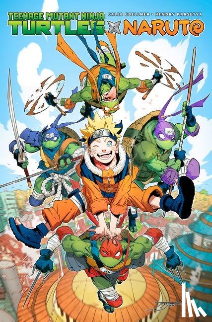 Goellner, Caleb - Goellner, C: Teenage Mutant Ninja Turtles X Naruto