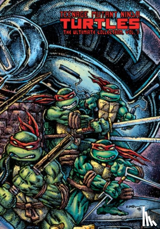 Eastman, Kevin, Laird, Peter - Teenage Mutant Ninja Turtles: The Ultimate Collection, Vol. 7