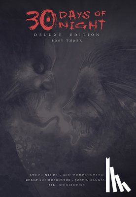 Niles, Steve, DeConnick, Kelly Sue - 30 Days of Night Deluxe Edition: Book Three