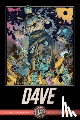 Ferrier, Ryan, Ramon, Valentin - D4VE: IDW Classic Collections