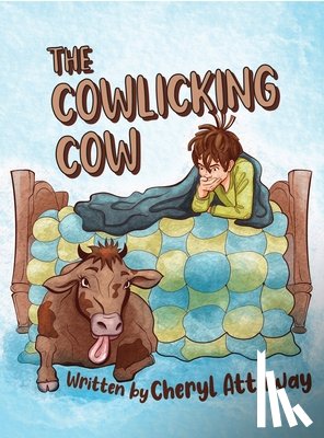 Attaway, Cheryl - The Cowlicking Cow