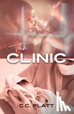 Platt, C. C. - The Clinic