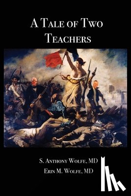 Wolfe, S. Anthony - A Tale of Two Teachers: How Ralph Millard and Paul Tessier changed the face of Plastic Surgery