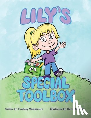 Montgomery, Courtney - Lily's Special Toolbox