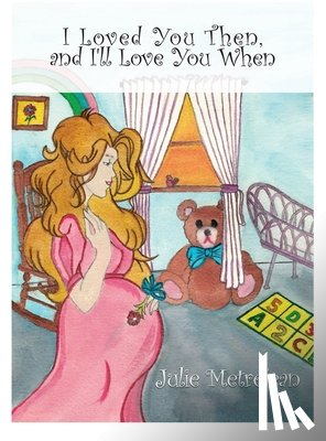 Metrejean, Julie - I Loved You Then and I'll Love You When