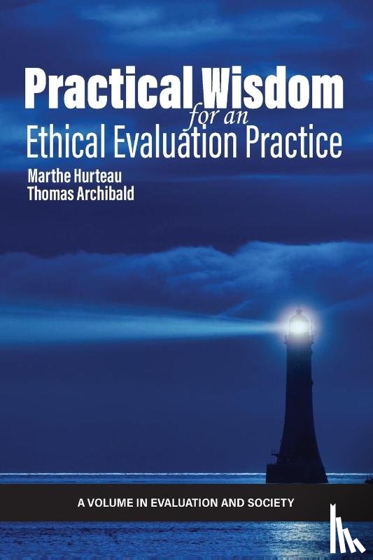  - Practical Wisdom for an Ethical Evaluation Practice