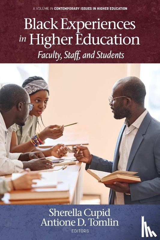  - Black Experiences in Higher Education
