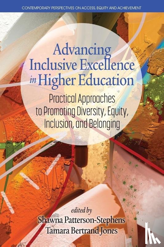  - Advancing Inclusive Excellence in Higher Education