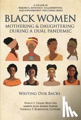  - Black Women Mothering & Daughtering During a Dual Pandemic