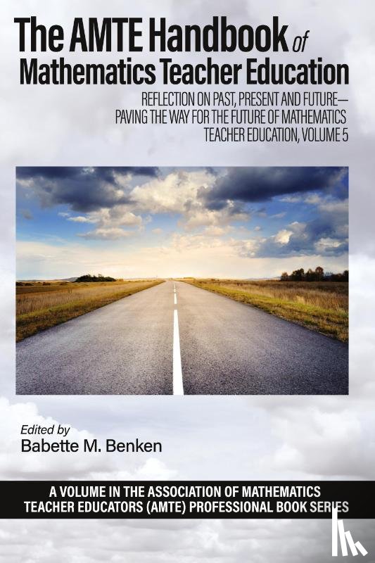  - The AMTE Handbook of Mathematics Teacher Education