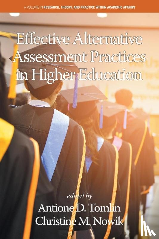  - Effective Alternative Assessment Practices in Higher Education