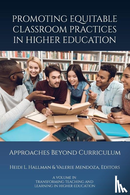 - Promoting Equitable Classroom Practices in Higher Education